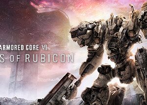 ARMORED CORE VI FIRES OF RUBICON Deluxe Edition Steam Key: Europe