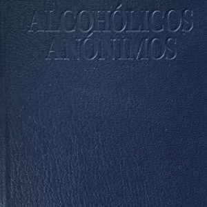 Alcohólicos Anónimos [Paperback] Alcoholics Anonymous Pocket Edition