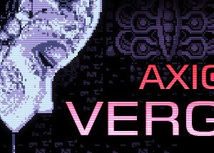 Axiom Verge Steam Key