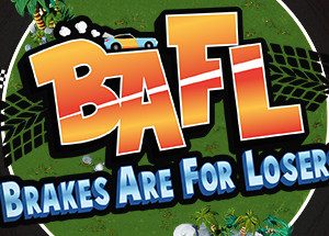 BAFL - Brakes Are For Losers Steam Key