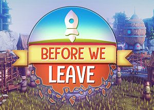 Before We Leave Steam Key