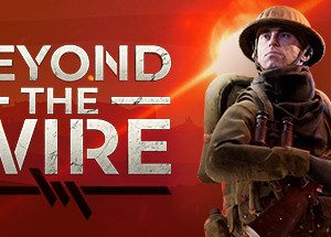 Beyond The Wire Steam Key