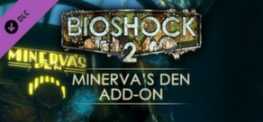 BioShock 2: Minerva's Den Steam Key