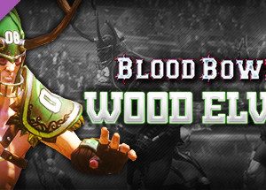 Blood Bowl 2 - Wood Elves Steam Key