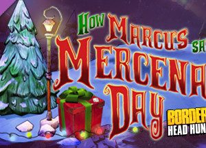 Borderlands 2: Headhunter 3: Mercenary Day Steam Key