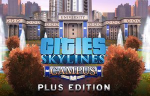 Cities: Skylines - Campus Plus Edition Steam Key