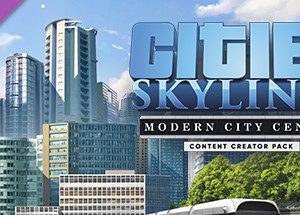 Cities: Skylines - Content Creator Pack: Modern City Center Steam Key