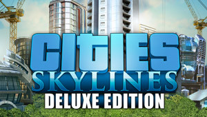 Cities: Skylines Deluxe Edition Steam Key