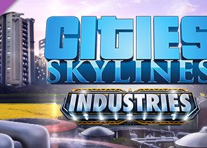 Cities: Skylines - Industries Plus Steam Key