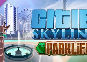 Cities: Skylines - Parklife Steam Key