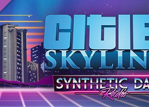 Cities: Skylines - Synthetic Dawn Radio Steam Key