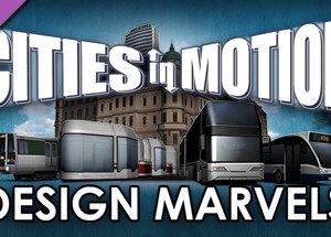 Cities in Motion: Design Marvels Steam Key