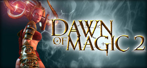 Dawn of Magic 2 Steam Key