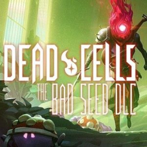 Dead Cells The Bad Seed Global Steam Key