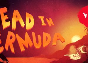 Dead In Bermuda Steam Key