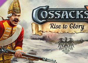 Deluxe Content - Cossacks 3: Rise to Glory Steam Key