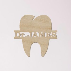 Dentist Wood Name Sign