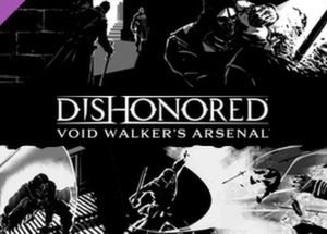 Dishonored - Void Walker Arsenal Steam Key
