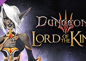 Dungeons 3 - Lord of the Kings Steam Key