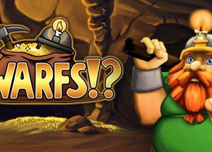 Dwarfs!? Steam Key