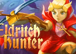 Eldritch Hunter Steam Key