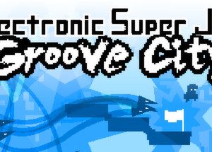Electronic Super Joy: Groove City Steam Key