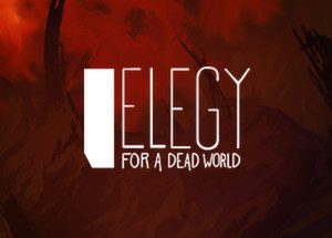 Elegy for a Dead World Steam Key