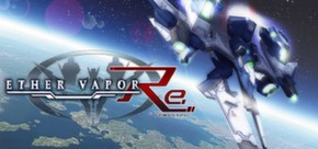 Ether Vapor Remaster Steam Key