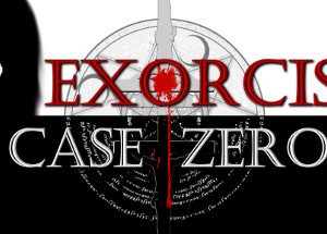 Exorcism: Case Zero Steam Key