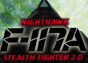 F-117A Nighthawk Stealth Fighter 2.0 Steam Key