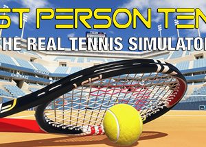 First Person Tennis - The Real Tennis Simulator Steam Key: Europe