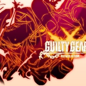 GUILTY GEAR Xrd-REVELATOR EN/JA/KO/ZH/ZH Global Steam Key