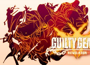 GUILTY GEAR Xrd -REVELATOR- Steam Key