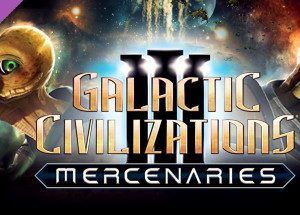 Galactic Civilizations III - Mercenaries Expansion Pack Steam Key