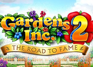 Gardens Inc. 2: The Road to Fame Steam Key
