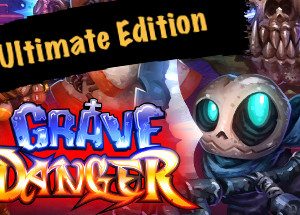 Grave Danger: Ultimate Edition Steam Key