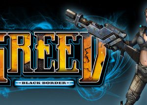 Greed: Black Border Steam Key