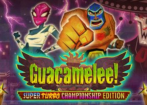 Guacamelee! Super Turbo Championship Edition Steam Key