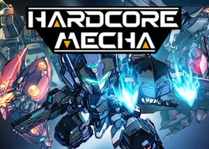 HARDCORE MECHA Steam Key