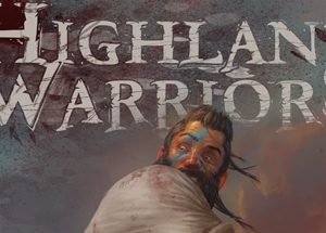 Highland Warriors Steam Key