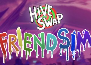 Hiveswap Friendsim Steam Key