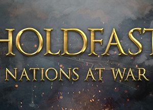 Holdfast: Nations At War Steam Key