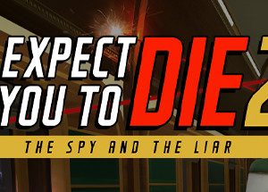 I Expect You To Die 2 Steam Key