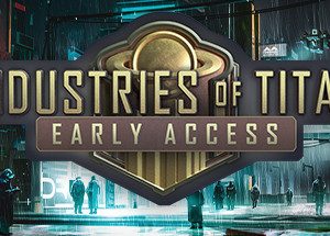Industries of Titan Steam Key: Europe