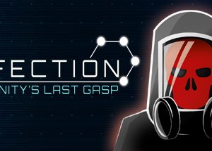 Infection: Humanity's Last Gasp Steam Key