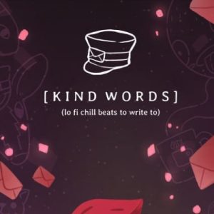 Kind Words (lo chill beats to write to) EN Global Steam Key