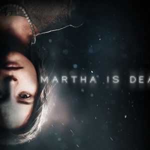 Martha Is Dead EN Argentina (Xbox One/Series/Windows)