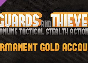 Of Guards And Thieves - Permanent Gold Account Steam Key