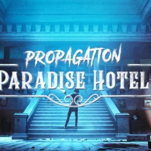 Propagation Paradise Hotel VR Global Steam Key