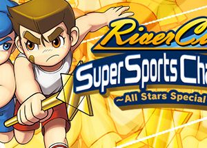 River City Super Sports Challenge ~All Stars Special~ Steam Key